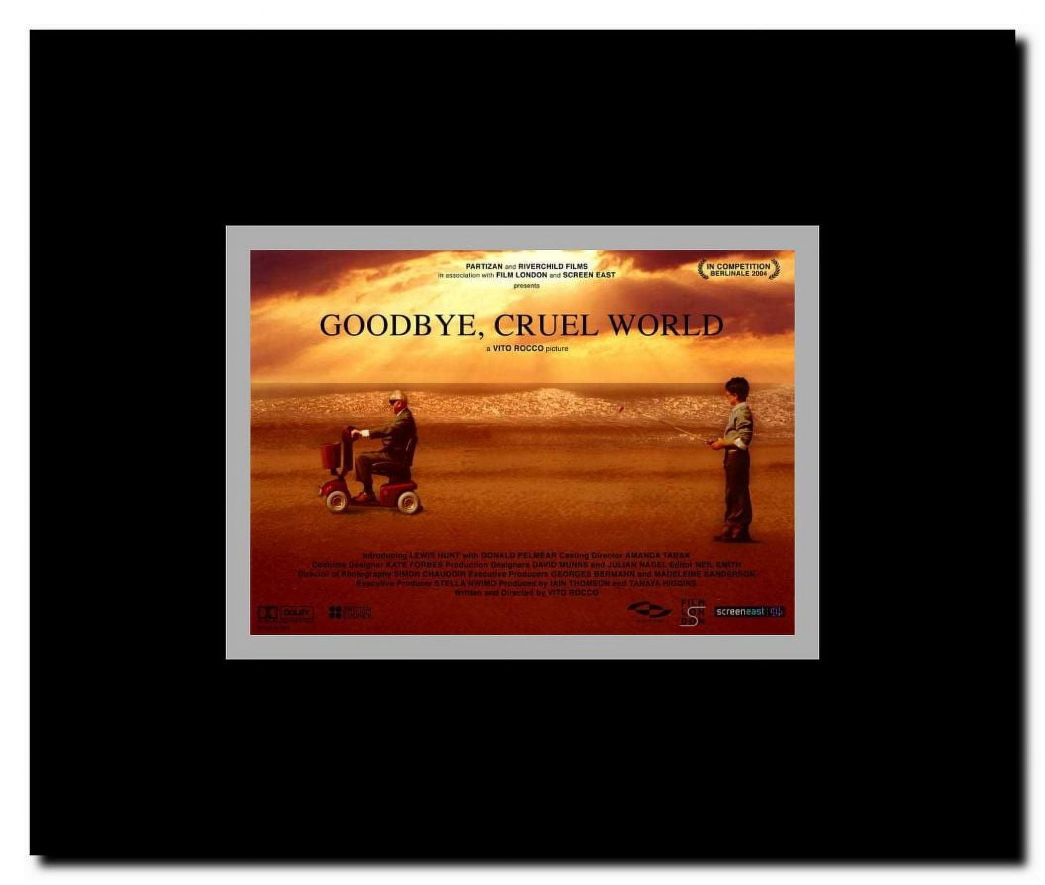 Goodbye Cruel World Framed Movie Poster