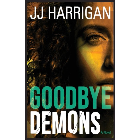 Goodbye Demons, (Paperback)
