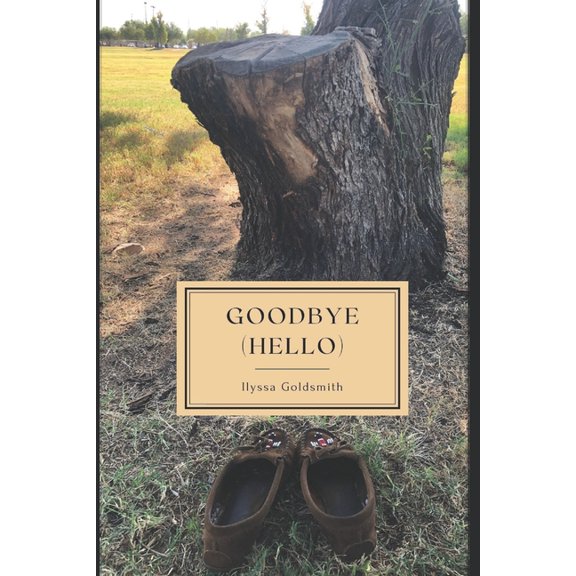 Goodbye (Hello) (Paperback)