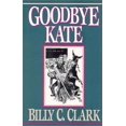 thumbnail image 1 of Pre-Owned Goodbye Kate Paperback, 1 of 1