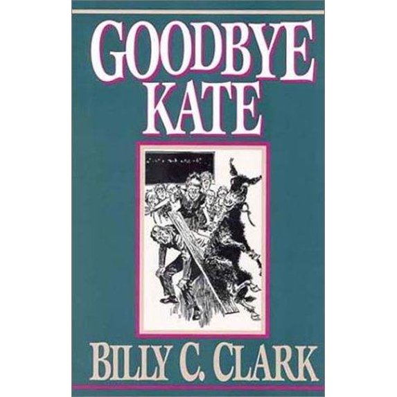 Pre-Owned Goodbye Kate Paperback