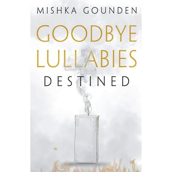 Goodbye Lullabies - Destined, (Paperback)