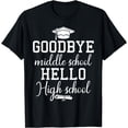 thumbnail image 1 of Goodbye Middle School Hello High School Graduation T-Shirt, 1 of 4