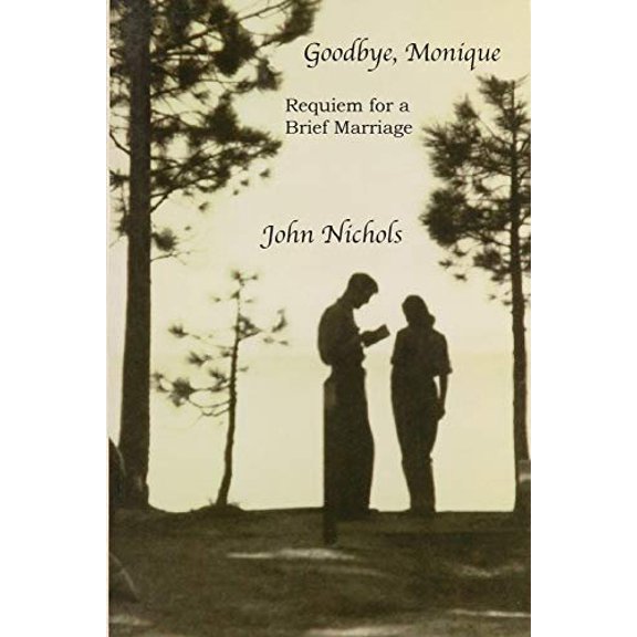 Pre-Owned Goodbye, Monique: Requiem for a Brief Marriage Paperback