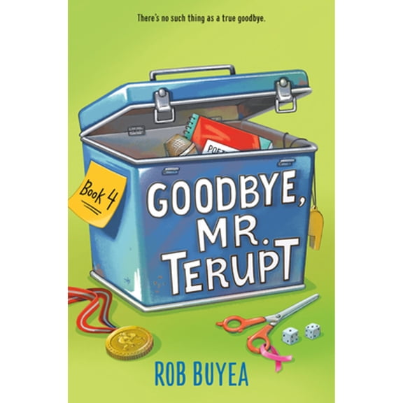 Pre-Owned Goodbye, Mr. Terupt (Paperback) 0525648011 9780525648017