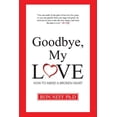 thumbnail image 1 of Goodbye, My Love, (Paperback), 1 of 3