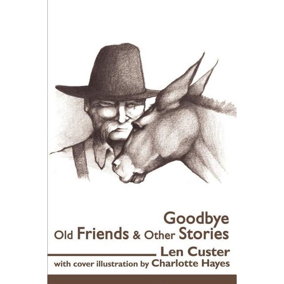 Goodbye Old Friends & Other Stories, (Paperback)