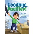 thumbnail image 1 of Pre-Owned Goodbye, Pacifier! Paperback, 1 of 1
