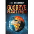thumbnail image 1 of Goodbye Planet Earth, 1 of 1