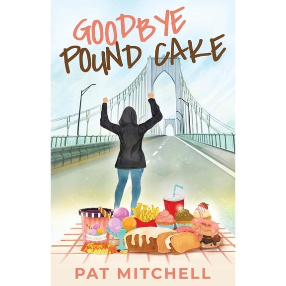 Goodbye Pound Cake, (Paperback)