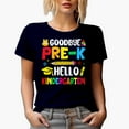 thumbnail image 1 of Goodbye Pre-K, Hello Kindergarten, Back-To-School, School Teacher, Navy Blue T-Shirt, Large, 1 of 5