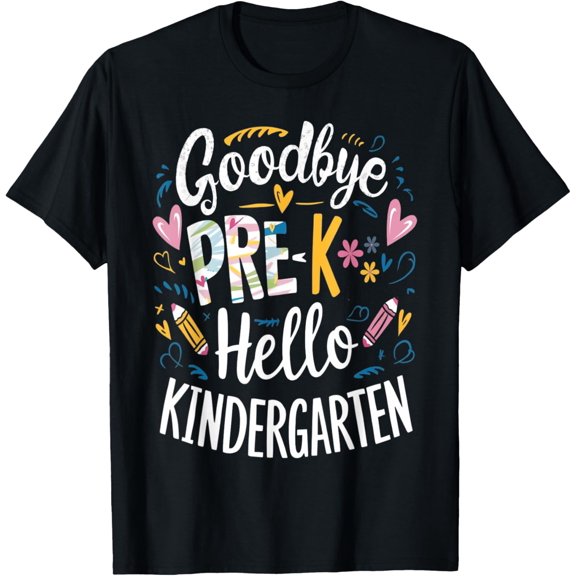 Goodbye Pre-K Hello Kindergarten Here I Come Graduation T-Shirt