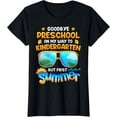 thumbnail image 1 of Goodbye Preschool Graduation To Kindergarten Summer T-Shirt, 1 of 3