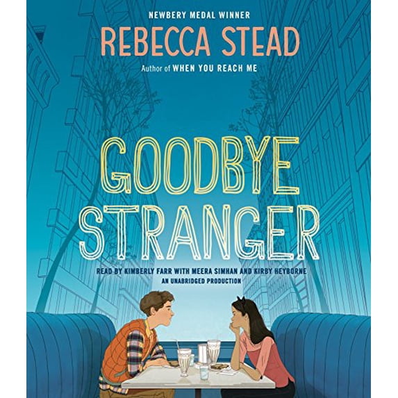 Pre-Owned Goodbye Stranger (Audiobook) by Rebecca Stead, Kimberly Farr, Meera Simhan