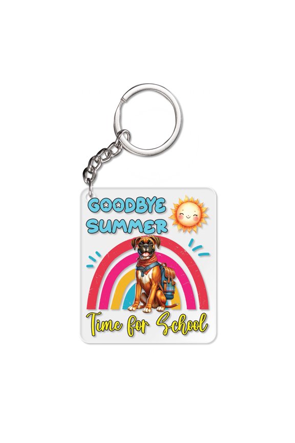 Goodbye Summer Boxer Hello Fall Time for School Acrylic Keychain Boxers Dog Lover Gifts Idea Collar Charm Tag Keyring - 02014