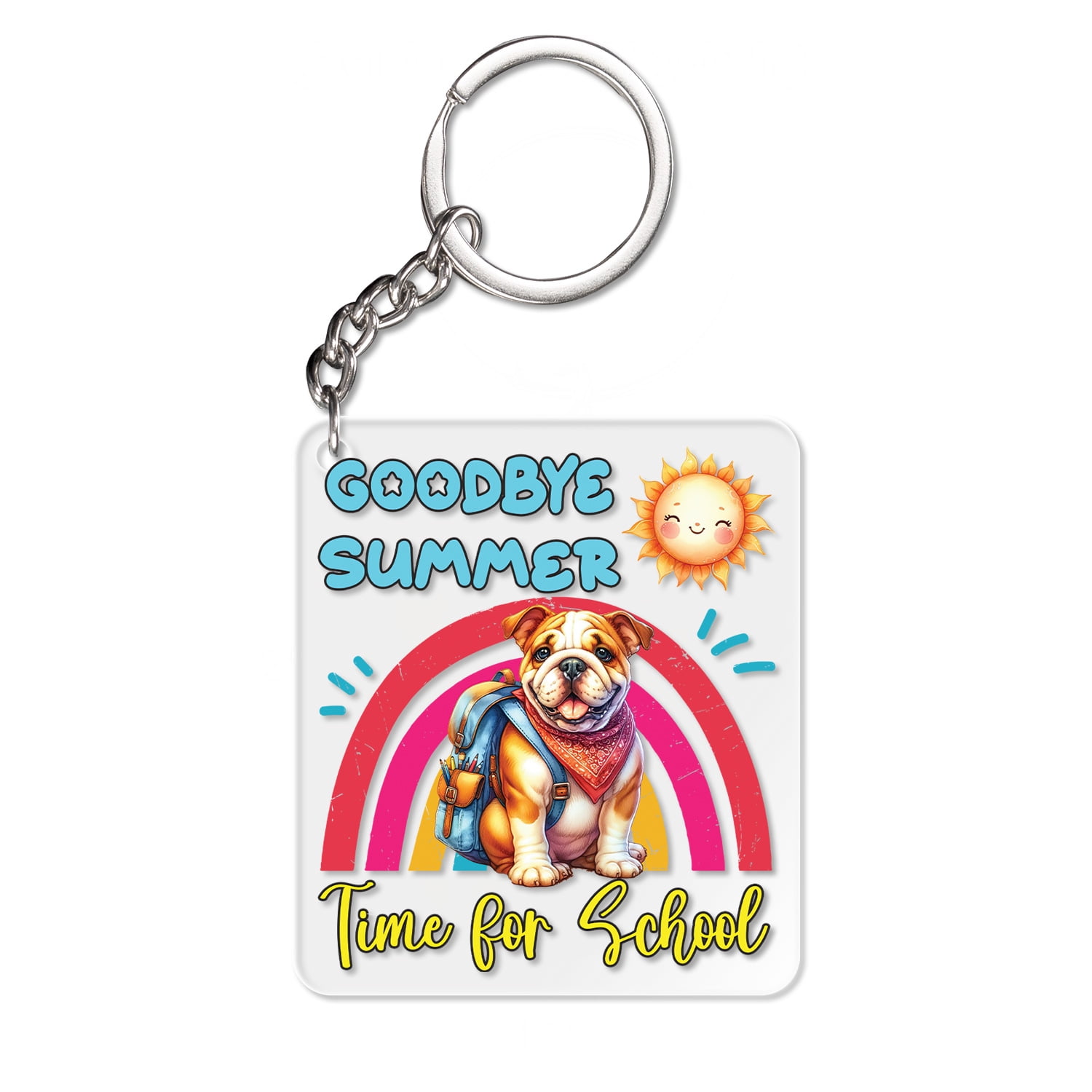 Goodbye Summer Bulldog Hello Fall Time for School Acrylic Keychain Dog ...