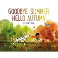 thumbnail image 1 of Pre-Owned Goodbye Summer, Hello Autumn (Hardcover) 1627794158 9781627794152, 1 of 1