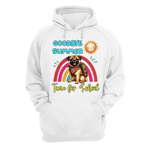 Goodbye Summer Pug Hello Fall Time for School Hoodie Unisex Merch Hoodies Dog Lover Gifts - 02014