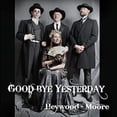 thumbnail image 1 of Goodbye Yesterday, 1 of 1
