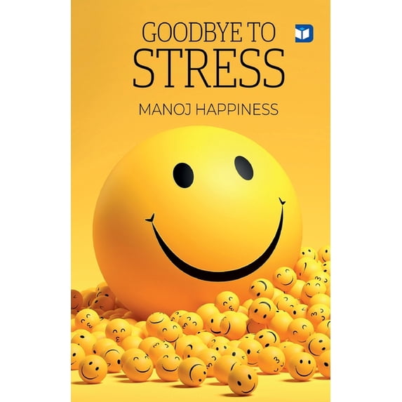 Goodbye to Stress, (Paperback)