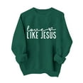 thumbnail image 1 of Goodeals Valentines Day Sweatshirts for Women Like Jesus Printed Shirts Long Sleeve Sweater Love Heart Graphic Sweatshirt Crewneck Pullover(Green,XL)Clearance, 1 of 8