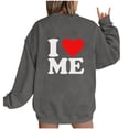 thumbnail image 1 of Goodeals Womens I Love Me Print Sweatshirts Graphic Back Shirts Valentines Day Pullover Tops Oversized Fleece Sweatshirt Cute Heart Long Sleeve Clothes(Dark Gray,S)Saving, 1 of 4
