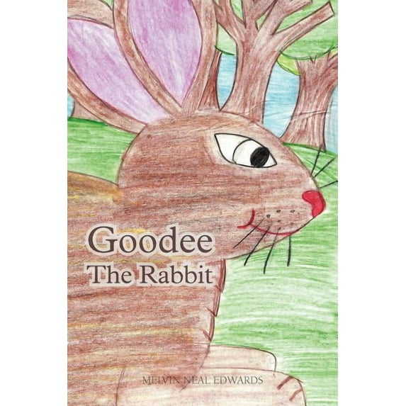 Goodee the Rabbit, (Paperback)