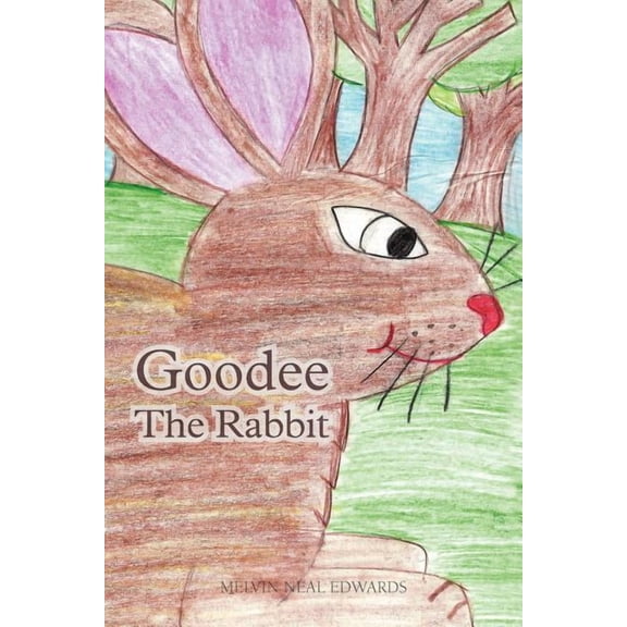 Goodee the Rabbit, (Paperback)