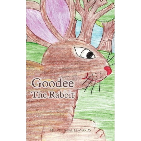 Goodee the Rabbit, (Hardcover)