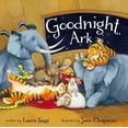thumbnail image 1 of Pre-Owned Goodnight, Ark (Board book) 0310749387 9780310749387, 1 of 1