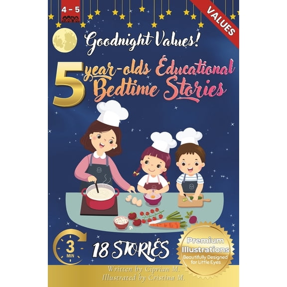 The Ultimate Bedtime Story Collection fo Goodnight Values: 5-Year-Old's Educational Bedtime Stories with Premium Illustrations: Teaching Important Life Less, Book 49, (Paperback)