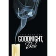 thumbnail image 1 of Goodnight, Bob, (Hardcover), 1 of 1