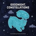 thumbnail image 1 of Goodnight, Constellations, (Board Book), 1 of 1
