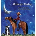 thumbnail image 1 of A Rusty's Reading Remuda Tale Goodnight Cowboy, (Hardcover), 1 of 1