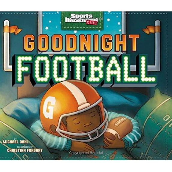 Pre-Owned Goodnight Football (Sports Illustrated Kids Bedtime Books) (Paperback) 1479551864 9781479551866