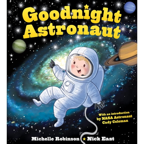 Goodnight Goodnight Astronaut: The Perfect Bedtime Book!, (Paperback)