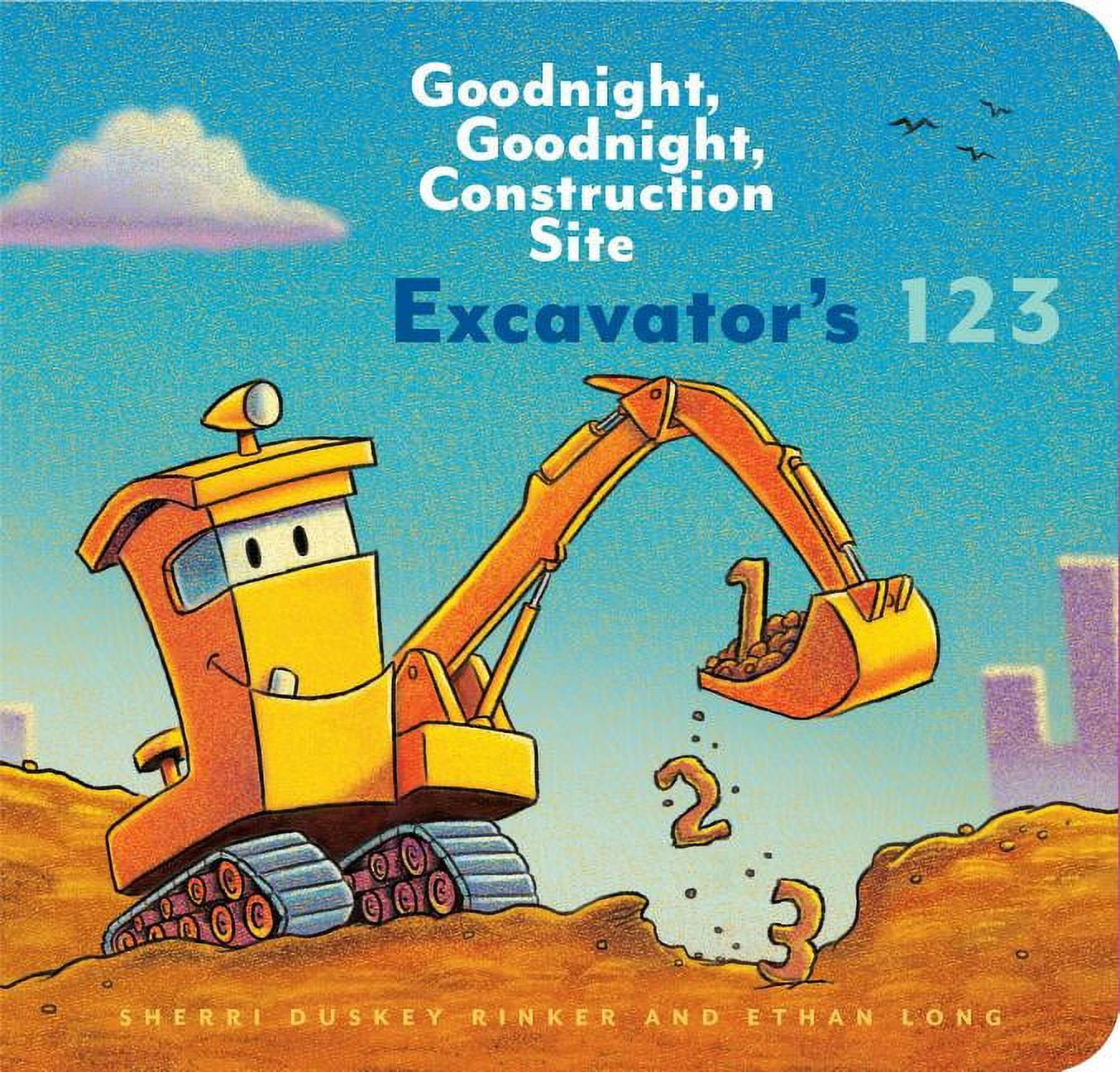 Goodnight Construction Site Excavator's 123: Goodnight