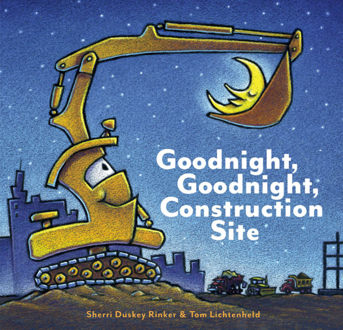 Goodnight, Goodnight, Construc: Goodnight, Goodnight, Construction Site (Edition 1) (Hardcover) - image 1 of 1