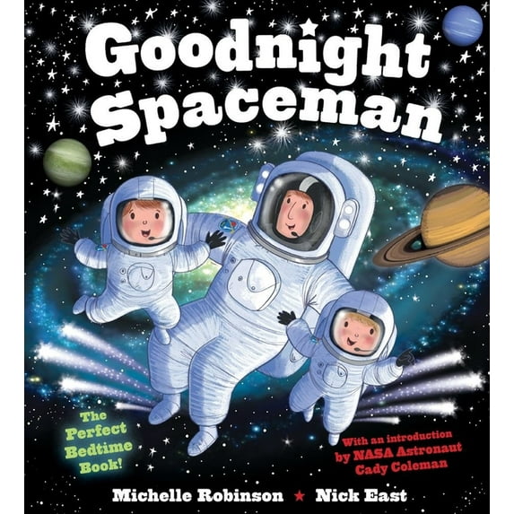 Goodnight: Goodnight Spaceman : The Perfect Bedtime Book! (Paperback)