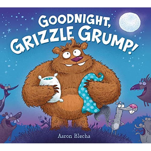 Pre-Owned Goodnight, Grizzle Grump! (Hardcover) 0062297465 9780062297464