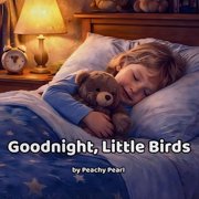 Goodnight, Little Birds, Paperback