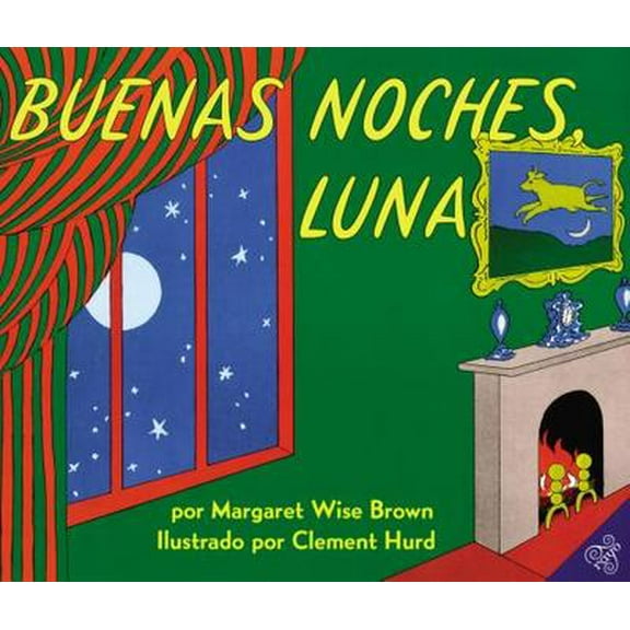 Pre-Owned Buenas Noches, Luna: Goodnight Moon (Spanish Edition) (Paperback) 0064434168 9780064434164