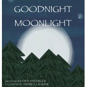 Goodnight Moonlight, Hardcover
