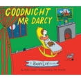 thumbnail image 1 of Pre-Owned Goodnight Mr. Darcy: A Babylit(r) Parody Picture Book (Hardcover) 1423636708 9781423636700, 1 of 1