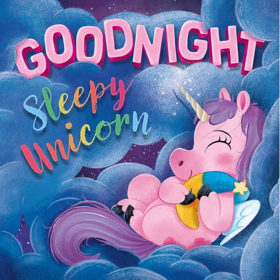 Pre-Owned Goodnight Sleepy Unicorn : Padded Board Book (Board book)