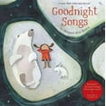thumbnail image 1 of Goodnight Songs : Illustrated by Twelve Award-Winning Picture Book Artists, 1 of 1