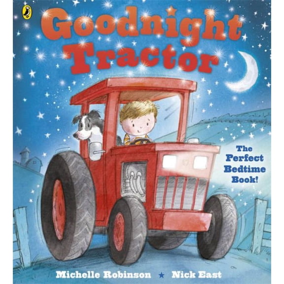 Goodnight Tractor Michelle Robinson (Paperback)