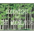 thumbnail image 1 of Goodnight to The Woodlands, (Hardcover), 1 of 1