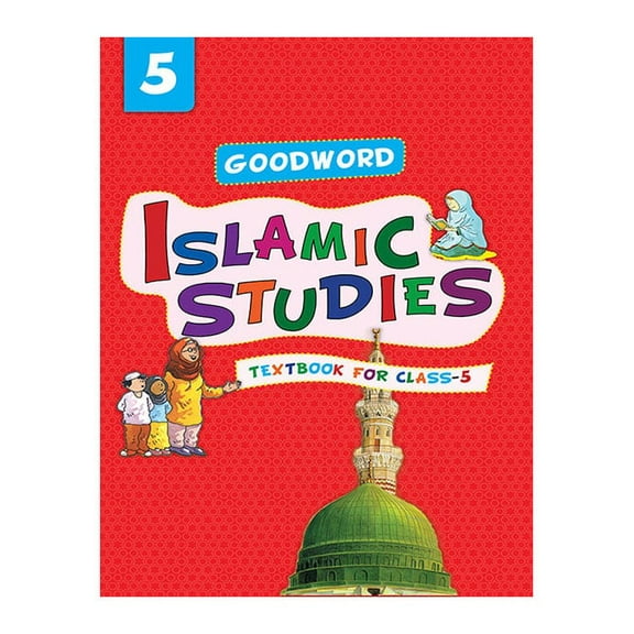 Goodword Islamic Studies: Level 5