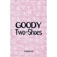 thumbnail image 1 of Goody Two-Shoes, (Paperback), 1 of 1